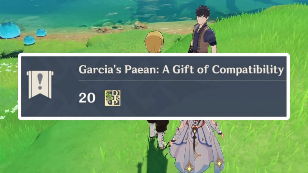 How To Unlock Garcia s Paean A Gift Of Compatibility Quest In Genshin 